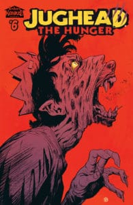 Jughead: The Hunger #6 - Variant Cover by Michael Walsh
